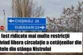 Au fost ridicate mai multe restricții privind libera circulație a cetățenilor din satele din st&acirc;nga Nistrului