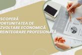 Descoperă oportunitatea de Dezvoltare economică și Reintegrare profesională