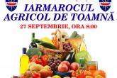 Iarmarocul Agricol de Toamnă &ndash; Susținem Producătorii Locali