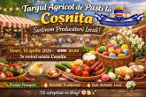 T&acirc;rgul Agricol de Paști la Coșnița &ndash; Susținem Producătorii Locali