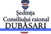 Consiliul raional Dubăsari se convoacă &icirc;n ședință ordinară
